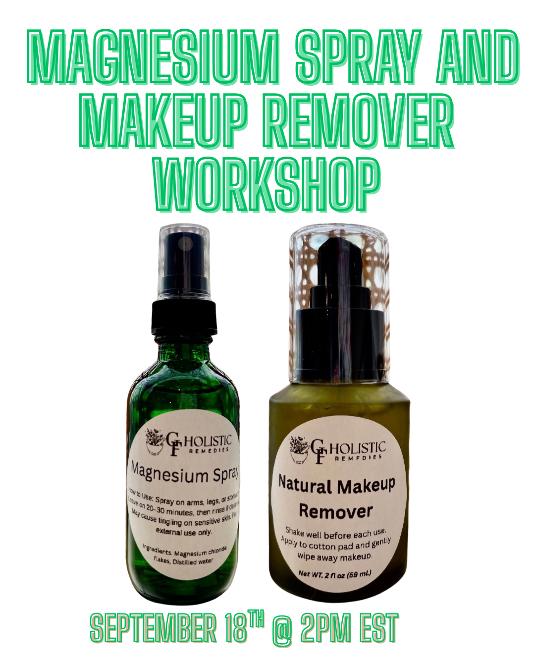 Magnesium Spray & Makeup Remover Workshop
